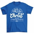 thumbnail image 1 of I Can Do All Things Through Christ Who Strengthens Me T-Shirt Men Women, 1 of 2