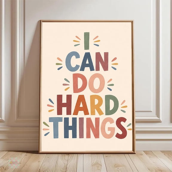 I Can Do Hard Things Poster Printable, Positive Affirmation Wall Art, Growth Mindset Classroom Decor, Kids Motivation Print, Poster Only