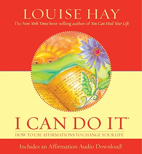 Pre-Owned I Can Do It: How To Use Affirmations To Change Your Life (Louise L. Hay Subliminal Mastery) Paperback