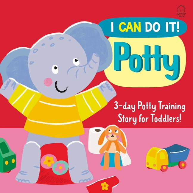 I Can Do It! Potty 3 Day Potty Training Story for Toddlers, (Hardcover)
