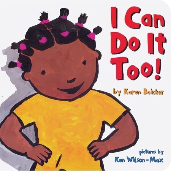 Pre-Owned I Can Do It Too (Board book) 0811875601 9780811875608