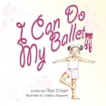 thumbnail image 1 of I Can Do My Ballet, (Paperback), 1 of 1