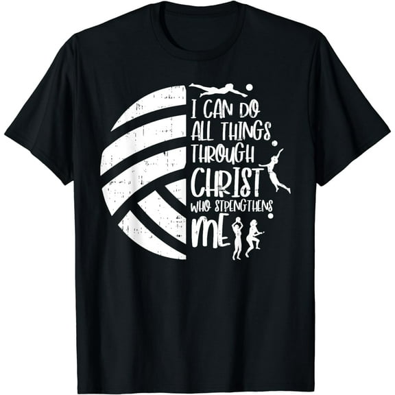 I Can Do Things Through Christ Volleyball Christian Gift T-Shirt