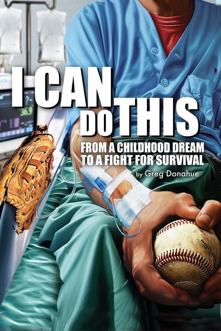 I Can Do This: From a Childhood Dream to a Fight for Survival, (Paperback)