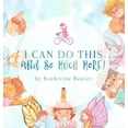thumbnail image 1 of I Can Do This and So Much More!, (Hardcover), 1 of 1