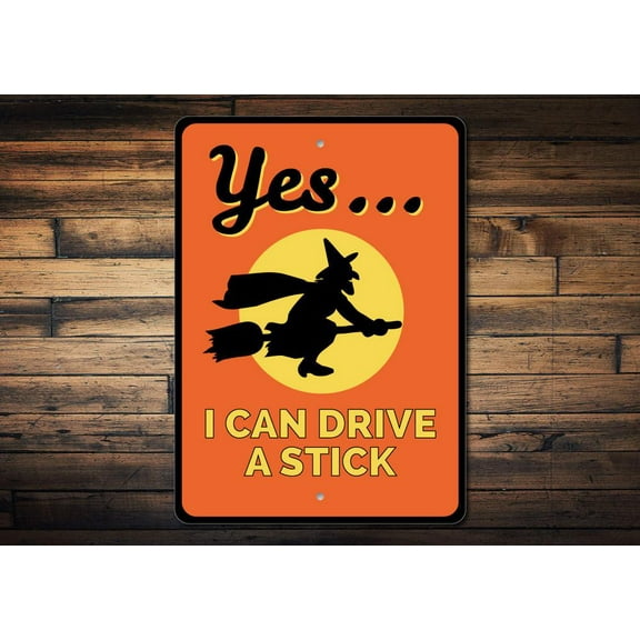 I Can Drive A Stick Novelty Sign, Metal Wall Decor - 10x14 inches