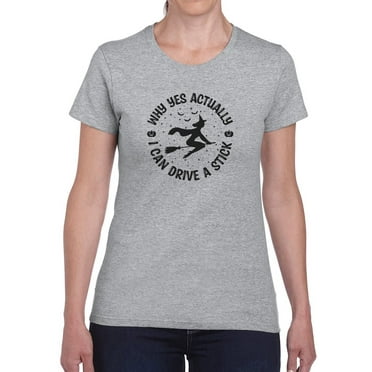 I Can Drive A Stick T-Shirt Women -Smartprints Designs, Female Small