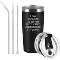 thumbnail image 1 of I Can Explain It to You But I Can''t Understand It for You Insulated Travel Tumbler, Engineering Gifts for Engineer Coworker Boss Friends Men, Stainless Steel Tumbler with 2 Lids(20 oz, Black), 1 of 6