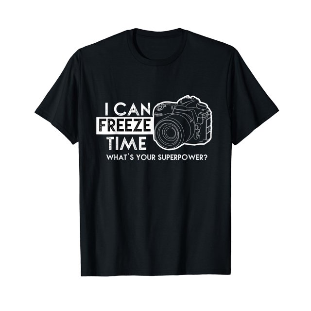 I Can Freeze Time Photography Photographer Gift Idea TShirt