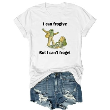 I Can Frogive But I Can't Froget Shirt, I Can Frogive But I Can't Froget T-Shirt, I Can Frogive But I Can't Froget Tee