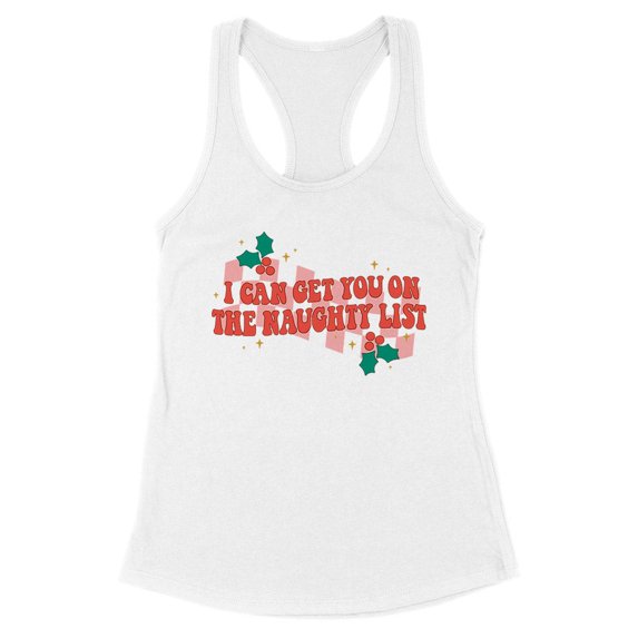 I Can Get You on the Naughty List Tank Top Fitted Racerback Women's Large White