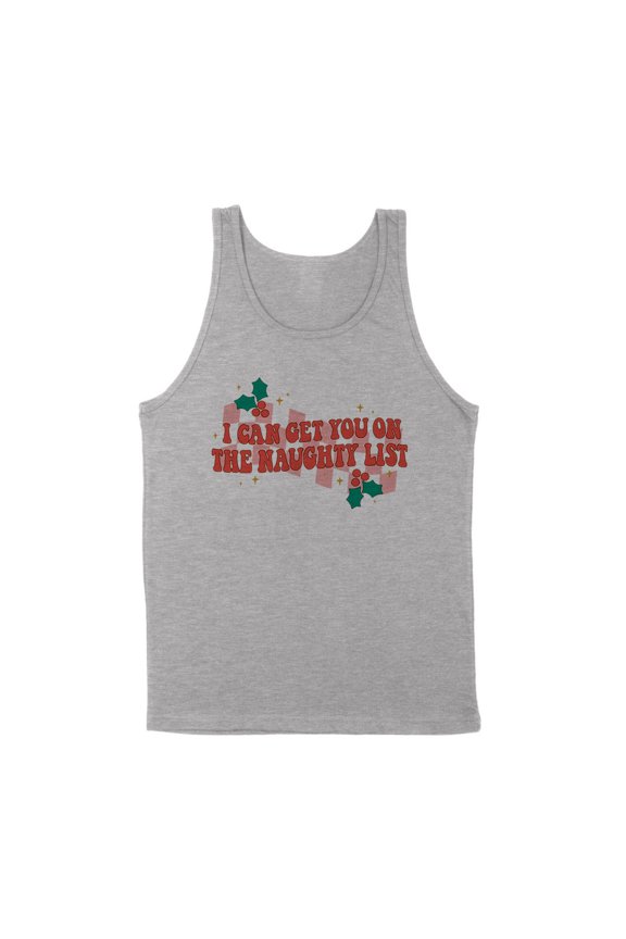 I Can Get You on the Naughty List Tank Top Unisex Small Grey