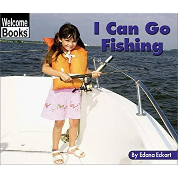 Pre-Owned I Can Go Fishing (Hardcover) 9780516242798