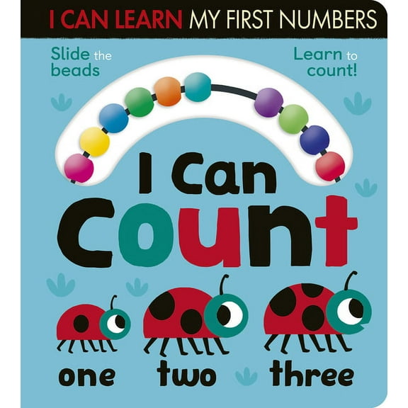 I Can Learn I Can Count: I Can Learn My First Numbers, (Board Book)