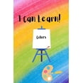 thumbnail image 1 of I Can Learn! I Can Learn!: Colors, (Paperback), 1 of 1