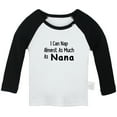 thumbnail image 1 of I Can Nap Almost as Much as Nana Funny T shirt For Baby, Newborn Babies T-shirts, Infant Tops, 0-24M Kids Graphic Tees Clothing (Long Black Raglan T-shirt, 0-6 Months), 1 of 4