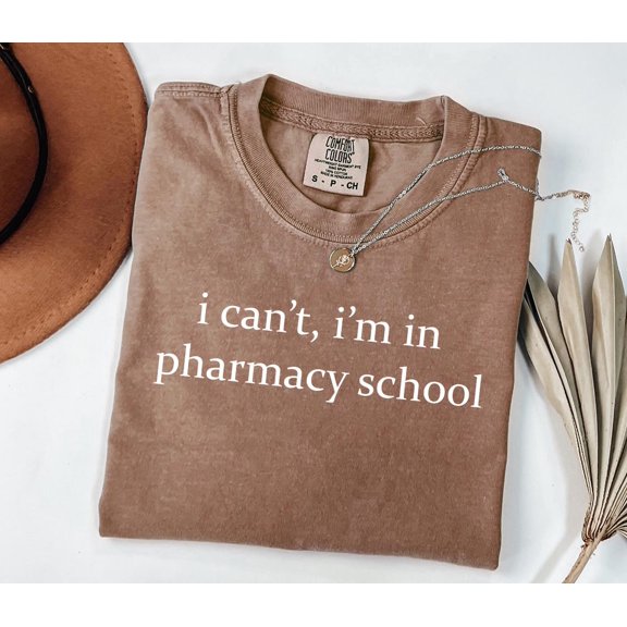 I Can Not I Am In Pharmacy School Future Pharmacist Pharmacy Student Tech Sweapharmacist T-Shirt