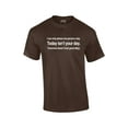 thumbnail image 1 of I Can Only Please 1 Person A Day T-shirt Today Isn't Your Day & Tomorrow Doesn't Look Good Either-Brown-Small, 1 of 4