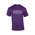 thumbnail image 1 of I Can Only Please 1 Person A Day T-shirt Today Isn't Your Day & Tomorrow Doesn't Look Good Either-Purple-Medium, 1 of 4