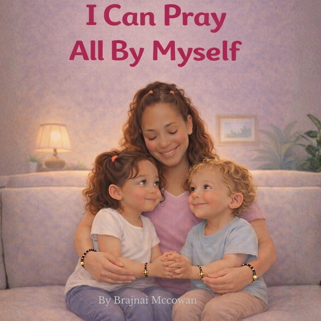 I Can Pray All By Myself, (Paperback)