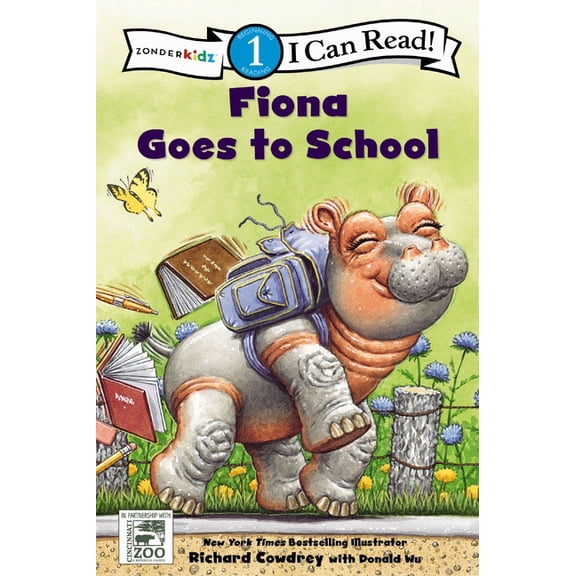 I Can Read! / A Fiona the Hippo Book Fiona Goes to School: Level 1, (Paperback)