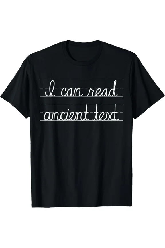 I Can Read Ancient Text Clever Knowledge Humor Graphic Unisex T-Shirt, up to size 5XL
