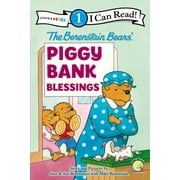 STAN BERENSTAIN; JAN BERENSTAIN; MIKE BERENSTAIN I Can Read! / Berenstain Bears / Living The Berenstain Bears&amp;apos; Piggy Bank Blessings: Level 1, (Paperback)