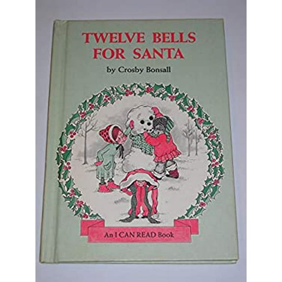 Pre-Owned Twelve Bells for Santa (Hardcover) 0060205814 9780060205812
