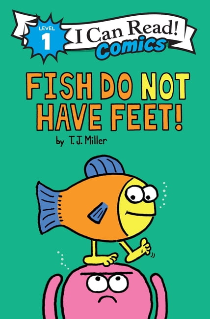 I Can Read Comics Level 1 Fish Do Not Have Feet!, Book 27, (Hardcover)