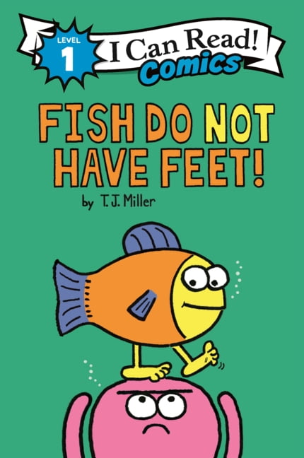 I Can Read Comics Level 1 Fish Do Not Have Feet!, Book 27, (Hardcover)