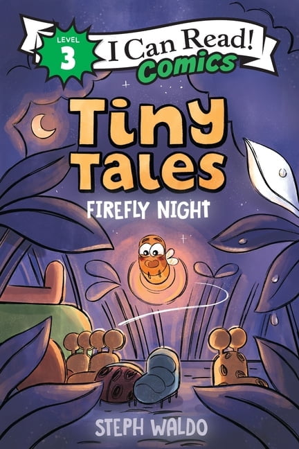 I Can Read Comics Level 3 Tiny Tales: Firefly Night, (Hardcover)