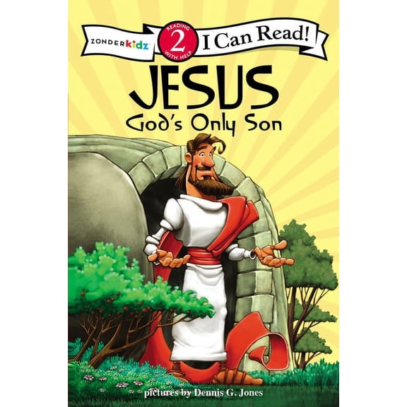 I Can Read! / Dennis Jones Jesus, God's Only Son: Biblical Values, Level 2, (Paperback)