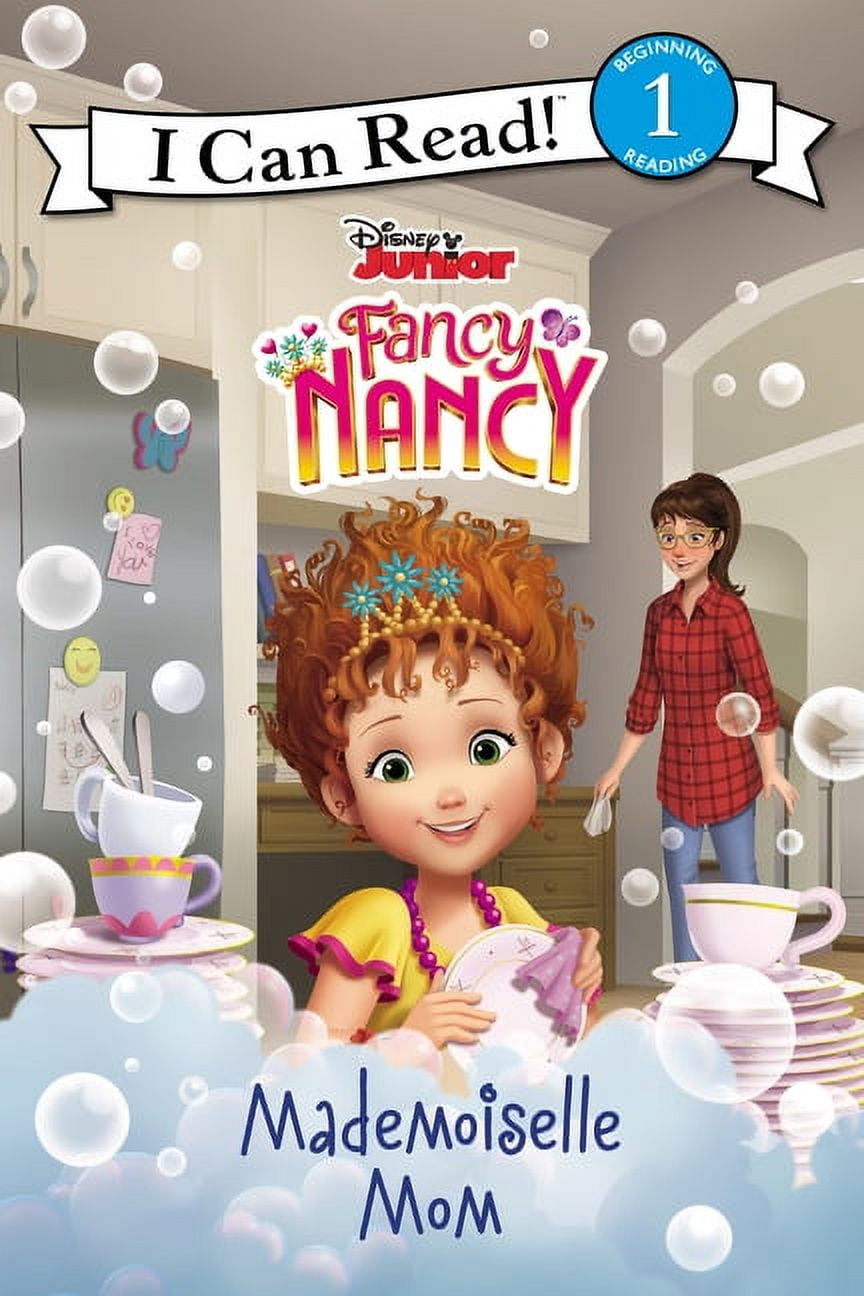 NANCY PARENT; DISNEY STORYBOOK ART TEAM I Can Read Level 1 Disney Junior Fancy Nancy: Mademoiselle Mom, (Paperback)