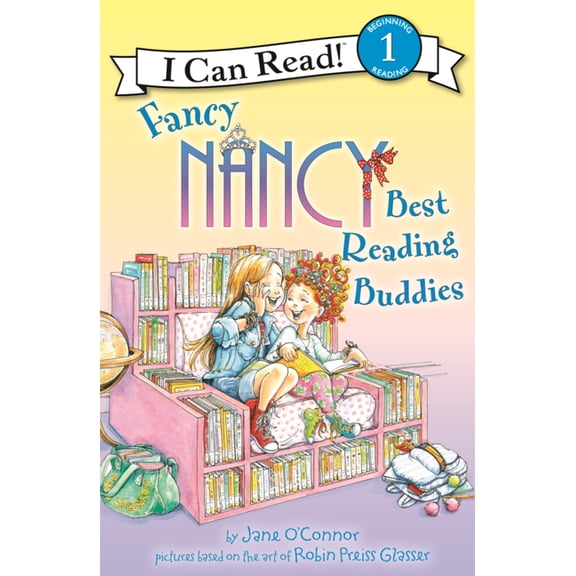 I Can Read Level 1 Fancy Nancy: Best Reading Buddies, (Hardcover)