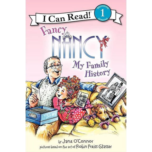 I Can Read Level 1 Fancy Nancy: My Family History, (Paperback)
