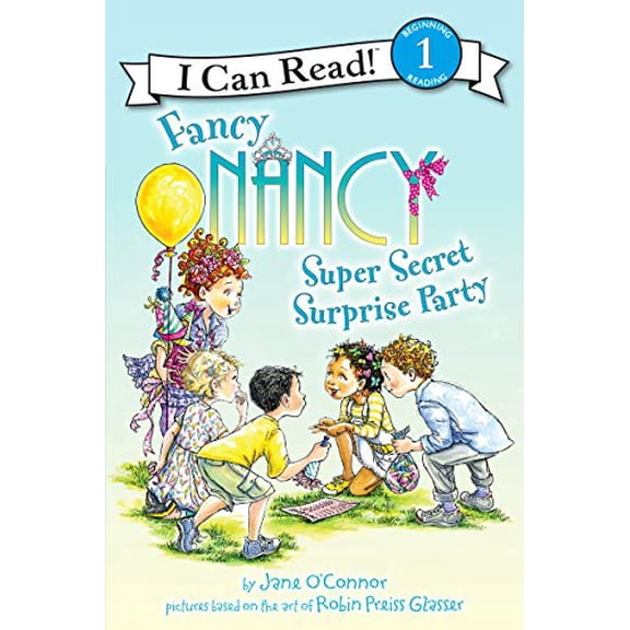 Pre-Owned Fancy Nancy: Super Secret Surprise Party, I Can Read Level 1, by Jane O'Connor (Paperback), English