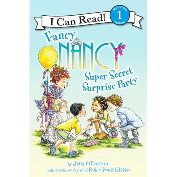 Pre-Owned Fancy Nancy: Super Secret Surprise Party by Jane O'Connor (I Can Read Level 1), Paperback, Children's Books, English