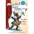 thumbnail image 1 of I Can Read Level 1 Fancy Nancy: The Show Must Go on, (Paperback), 1 of 1