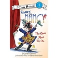 thumbnail image 1 of Pre-Owned Fancy Nancy: The Show Must Go on (Paperback) 0061703729 9780061703720, 1 of 1