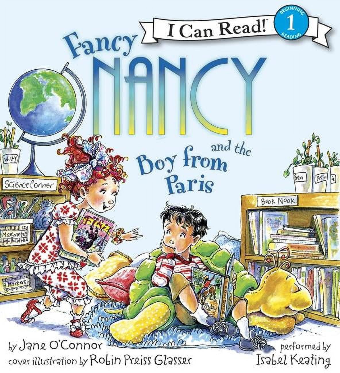 JANE O'CONNOR; ROBIN PREISS GLASSER; ISABEL KEATING I Can Read Level 1 Fancy Nancy and the Boy from Paris Book and CD, (Audiobook)