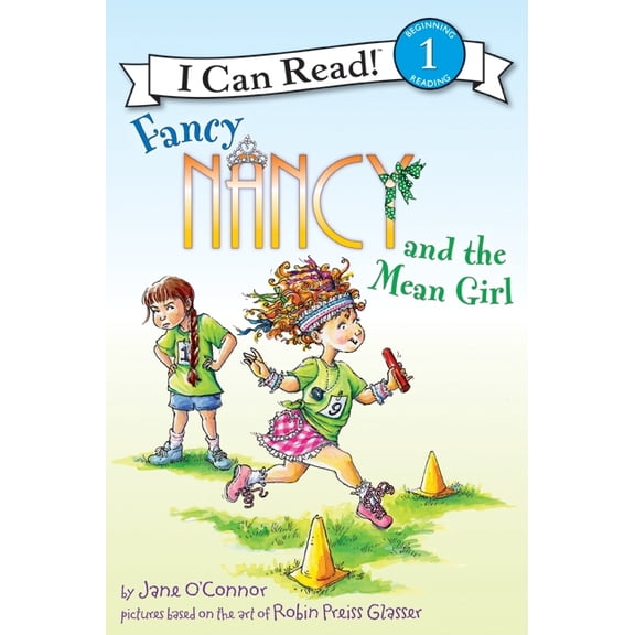I Can Read Level 1 Fancy Nancy and the Mean Girl, (Paperback)