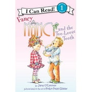 I Can Read Level 1: Fancy Nancy and the Too-Loose Tooth (Paperback)