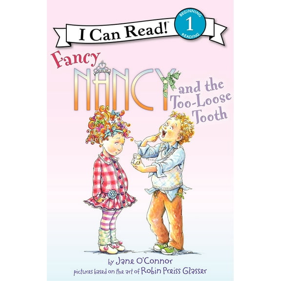 I Can Read Level 1 Fancy Nancy and the Too-Loose Tooth, (Paperback)