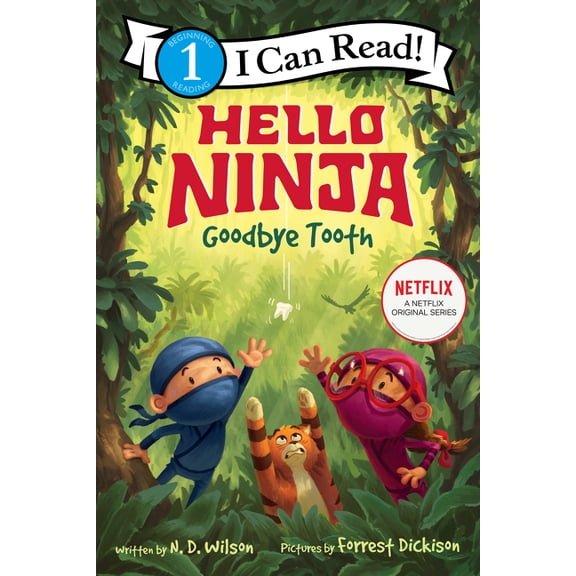 I Can Read Level 1 Hello, Ninja. Goodbye, Tooth!, (Hardcover)
