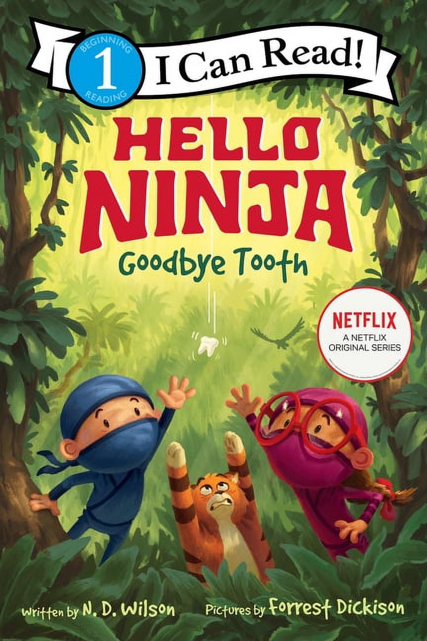 I Can Read Level 1 Hello, Ninja. Goodbye, Tooth!, (Paperback)