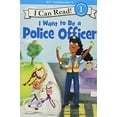 thumbnail image 1 of Pre-Owned I Want to Be a Police Officer: A My Community I Can Read (Paperback) 0062432435 9780062432438, 1 of 1