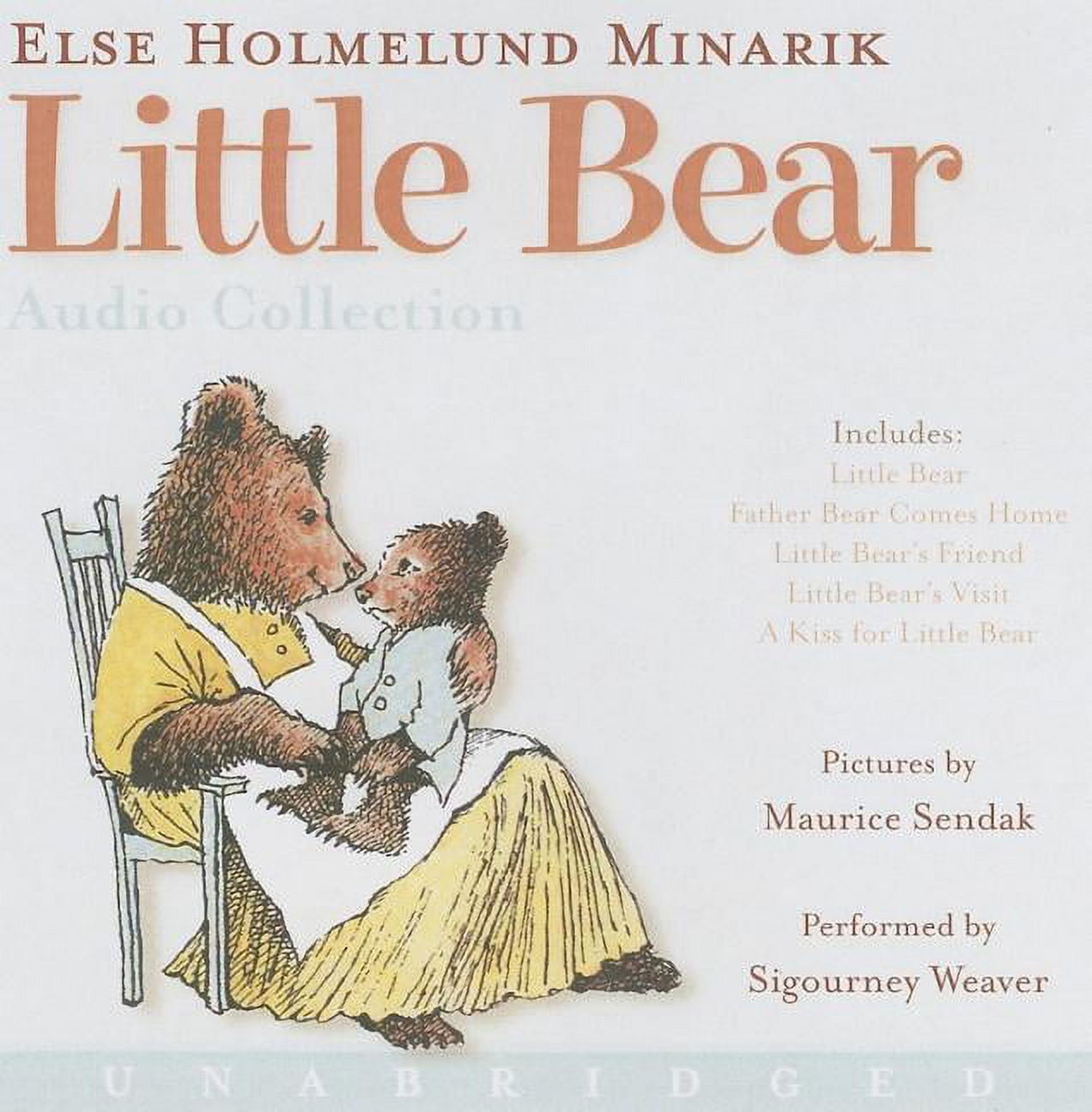 ELSE HOLMELUND MINARIK; SIGOURNEY WEAVER I Can Read! - Level 1 Little Bear CD Audio Collection: Little Bear, Father Bear Comes Home, Little Bear's Friend, Little Bear's Visit, a Kiss , (Audiobook)