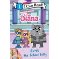 thumbnail image 1 of I Can Read Level 1 Love, Diana: Boris the School Bully, (Paperback), 1 of 3