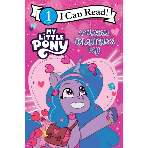 I Can Read Level 1 My Little Pony: A Magical Valentine's Day, (Paperback)