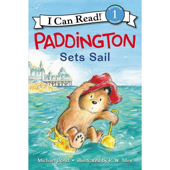 I Can Read Level 1 Paddington Sets Sail, (Paperback)
